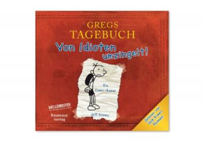 Gregs Tagebuch - Von Idioten umzingelt!: Ein Comic-Roman. Hörspiel. Winner of the Blue Peter Book Award - Best Children's Book of the Last 10 Years